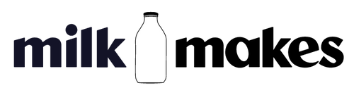 MILK MAKES